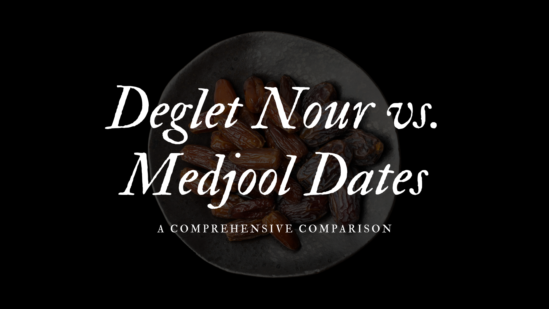Deglet Noor and Medjool dates compared side by side